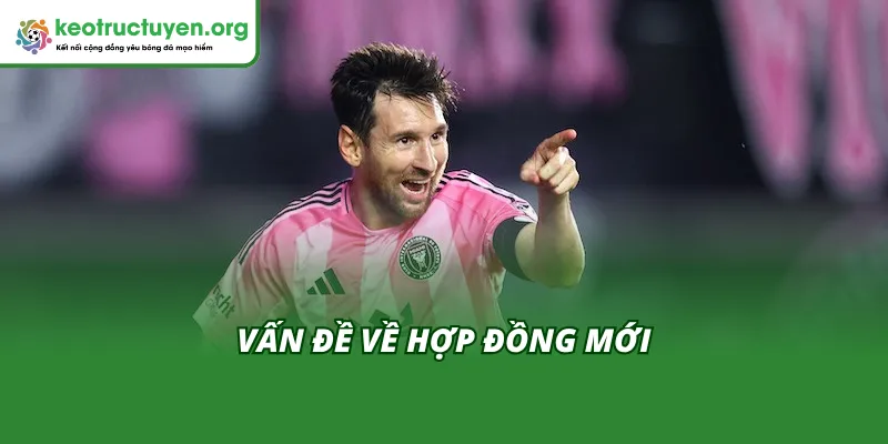 Messi rời Nou Camp vì vấn đề hợp đồng